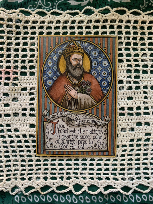 Blessed Charlemagne 4x6